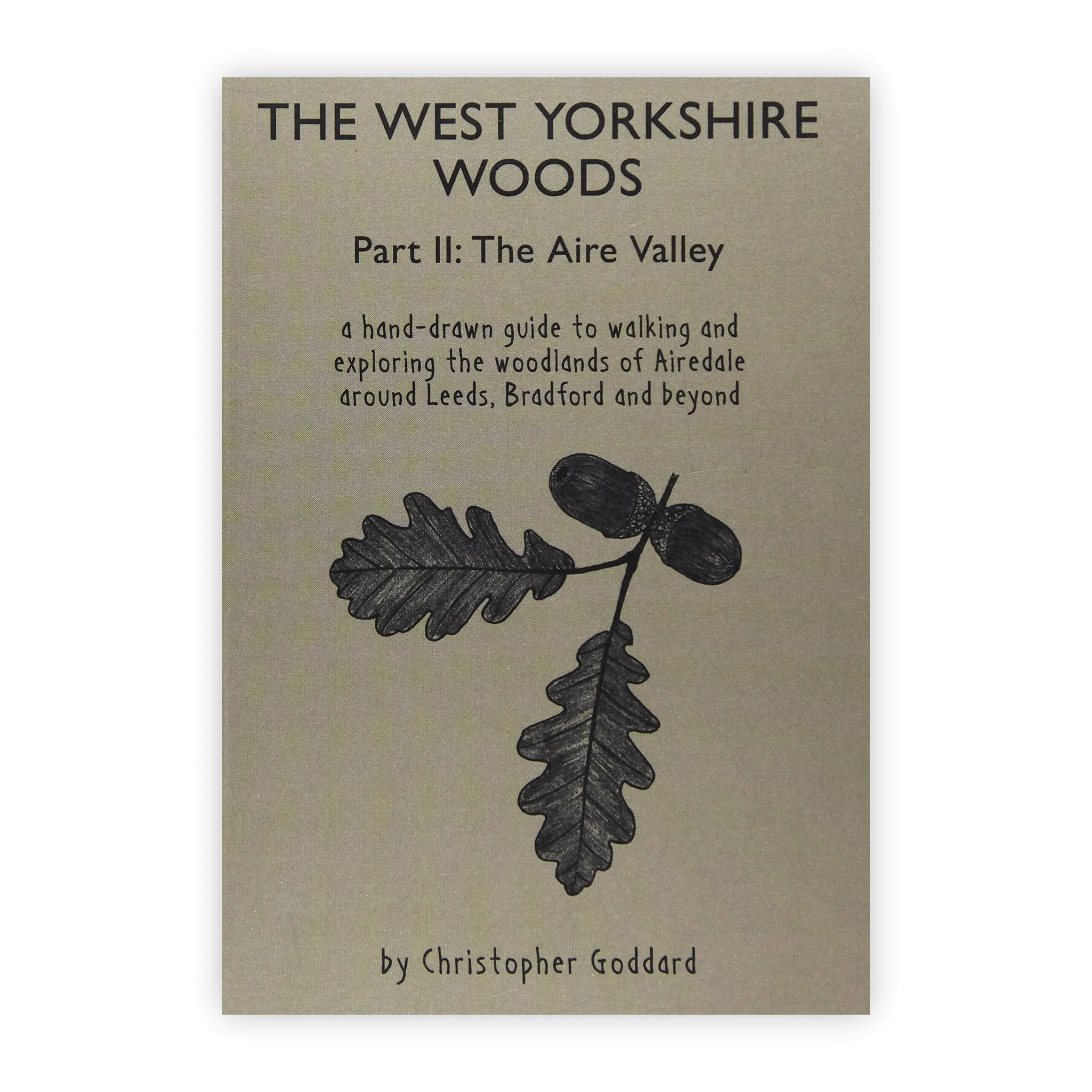 The West Yorkshire Woods Part 2: The Aire Valley by Christopher Goddard - Image 4